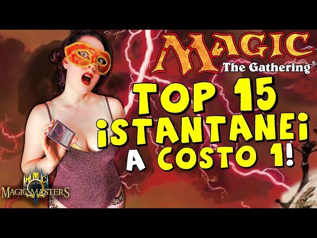  I 15 Migliori ISTANTANEI a Costo 1 di Magic: the Gathering! ️