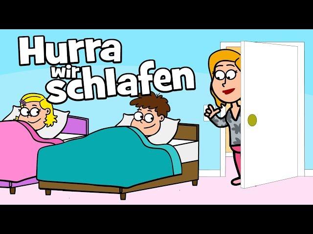   Kinderlied Schlaflied - Hurra wir schlafen - Hurra Kinderlieder