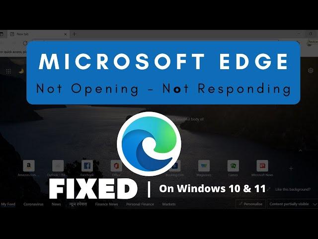 How to Fix Microsoft Edge (not Opening and Responding) in Windows 10