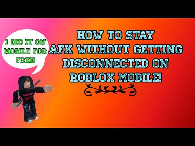 How to afk in roblox without getting disconnected! (IPAD/MOBILE)