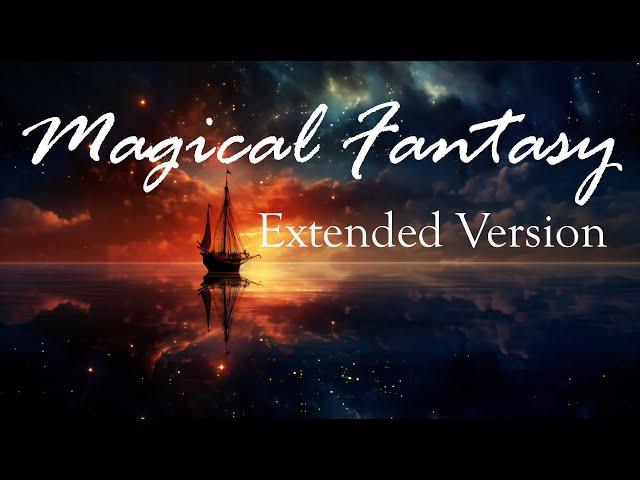 Magical Fantasy -  Extended Version of Magical Music  by Dmitriy Sevostyanov #fantasymusic