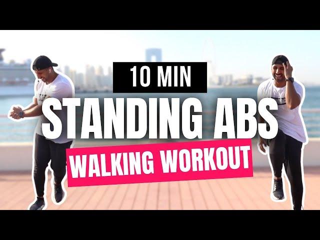 10 Minute Standing Abs Walking Workout 