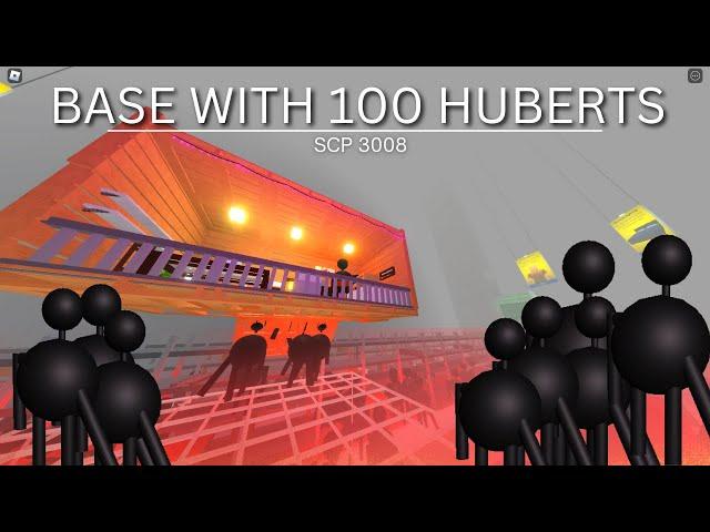 Building a BASE with 100 HUBERTS | Roblox SCP 3008