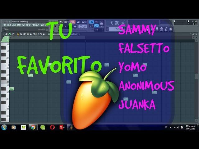 Sammy y Falsetto Ft. Yomo  Juanka El Problematik Y Anonimus - Tu Favorito  Remake Fl Studio 12