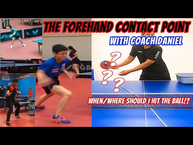 Table Tennis Lesson - Forehand Contact Point! Coach Daniel! where should I hit the ball?!! 포핸드 타점 설명