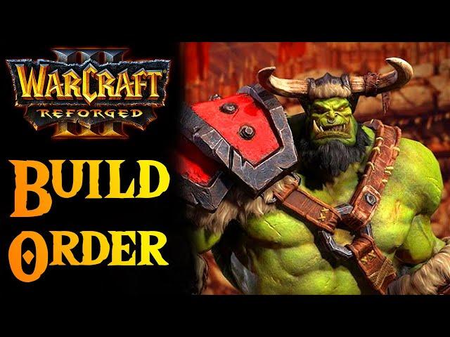 Warcraft 3 Reforged ORC Build Order - BEGINNERS