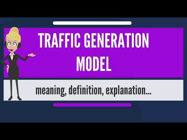 What is TRAFFIC GENERATION