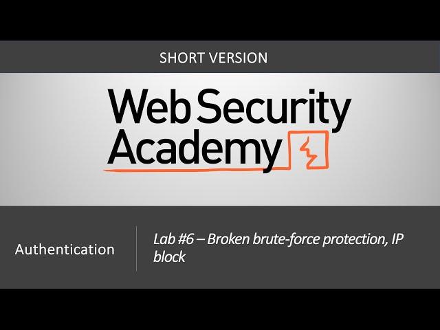 Authentication Vulnerabilities - Lab #6 Broken brute-force protection, IP block | Short Version