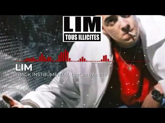 LIM - TOUT VA TRÈS VITE (INSTRUMENTAL) 2022