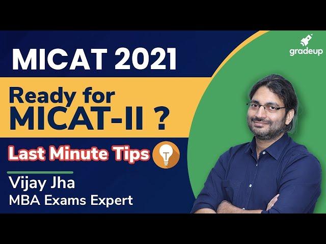 MICAT II 2021 READY? LAST MINUTE TIPS for MICAT 2021 Test | Vijay Jha | Gradeup