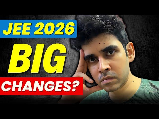 BIG NEWS - JEE 2025: Last JEE Main of it’s Kind JEE 2026 will be Killer 