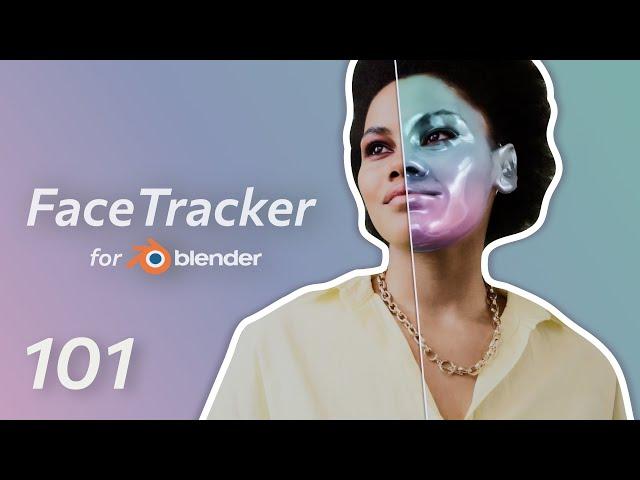 The Basics of Face Tracking – FaceTracker for Blender Tutorial