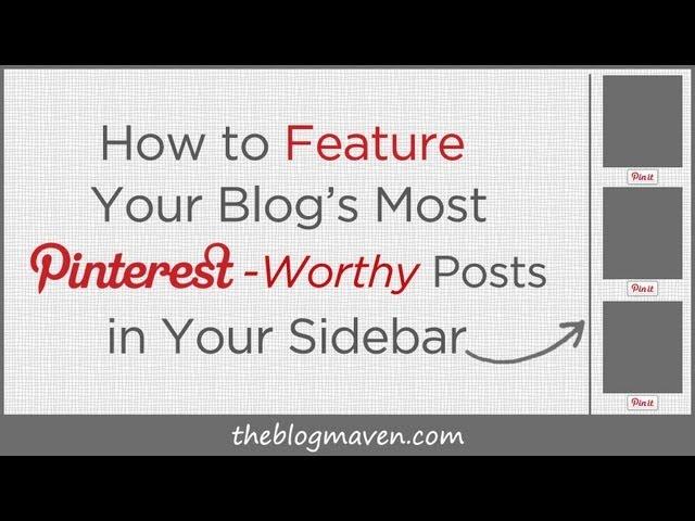 How to Feature Pinterest in Your Sidebar - The Blog Maven