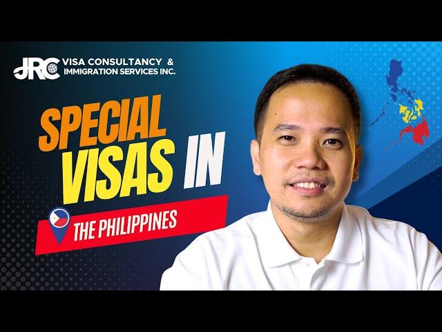 Special Visas in the Philippines!