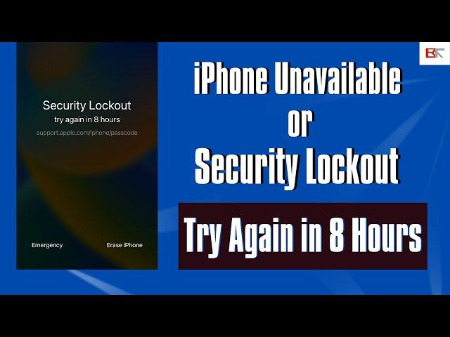 How to Unlock iPhone Unavailable or Security Lockout Try again in 8 hours, 7 hours 58 minutes, etc.