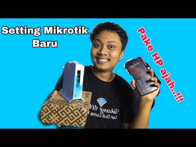 Cara Setting Mikrotik Langsung dari HP Paling Mudah