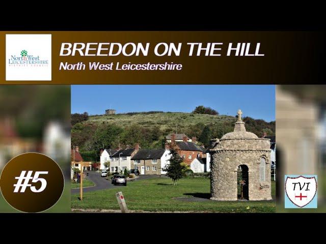 BREEDON ON THE HILL: North West Leicestershire Parish #5 of 31