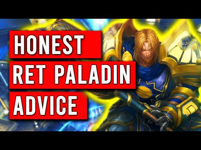 My Honest Advice to Ret Paladins in WOTLK Classic Phase 2