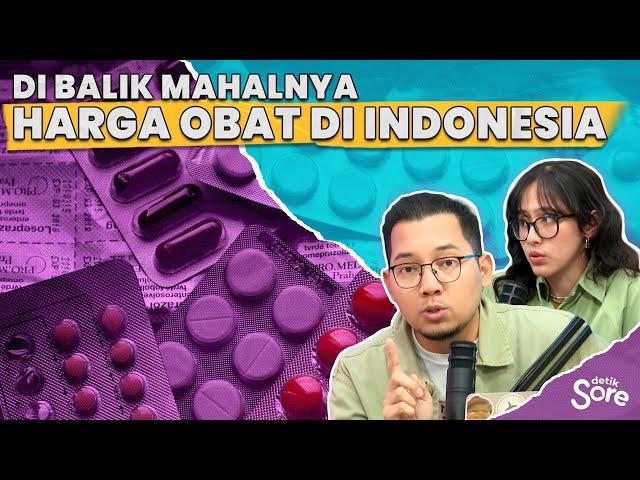 Di Balik Mahalnya Harga Obat di Indonesia