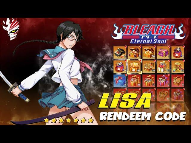 NEW LISA RENDEEM CODE : BLEACH ETERNAL SOUL