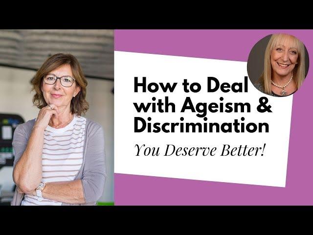 Ageism Isn’t Normal! How to Deal with Age-Related Bias