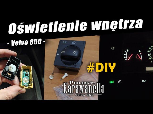 Podświetlenie przycisków - NIE PRZEPŁACAJ! | Volvo 850 | Projekt: KARAWANELLA | #DIY #repair