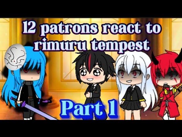 12 patrons react to rimuru tempest part 1 gacha reaction#rimuru#Rimurutempest#tempest#gacha#tensura