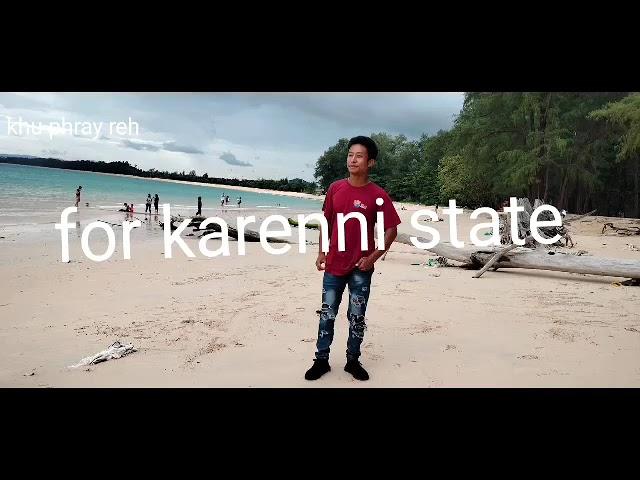 'for karenni state' by khu phray reh 2022