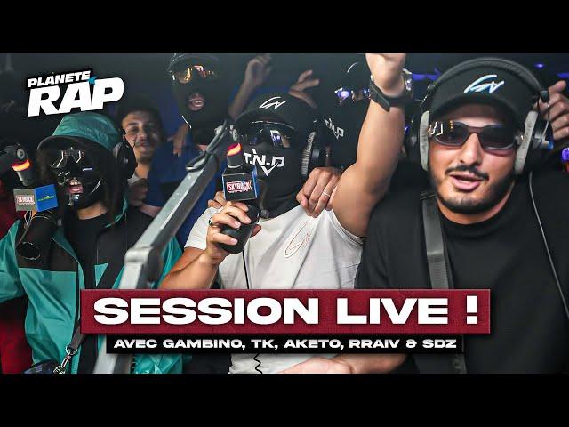 SESSION FREESTYLE avec Gambino, TK, Aketo, RRAIV & SDZ ! #PlanèteRap