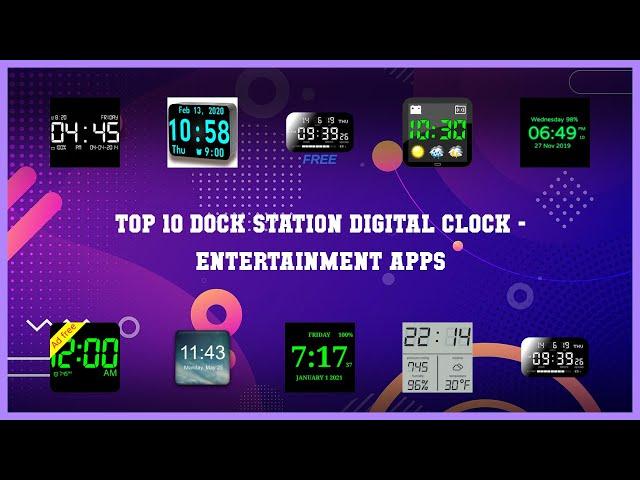 Top 10 Dock Station Digital Clock Android Apps