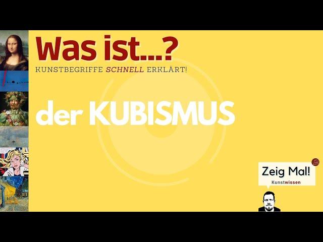 Was ist... der Kubismus?