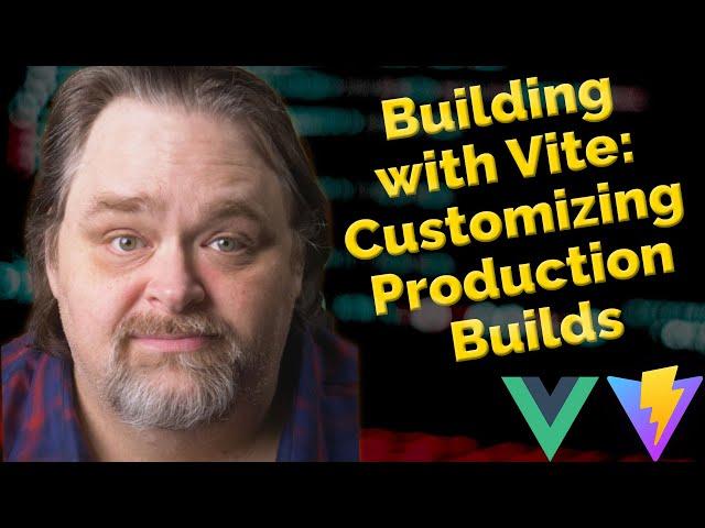 Coding Shorts: Building with Vite - Customizing Production Builds