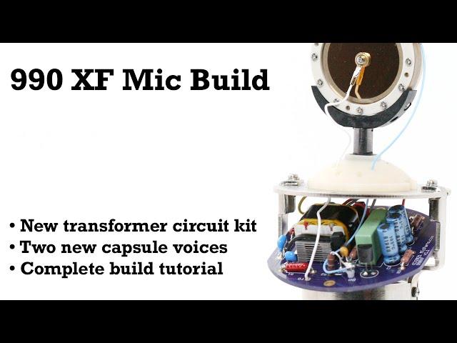 990XF DIY Microphone Build Tutorial
