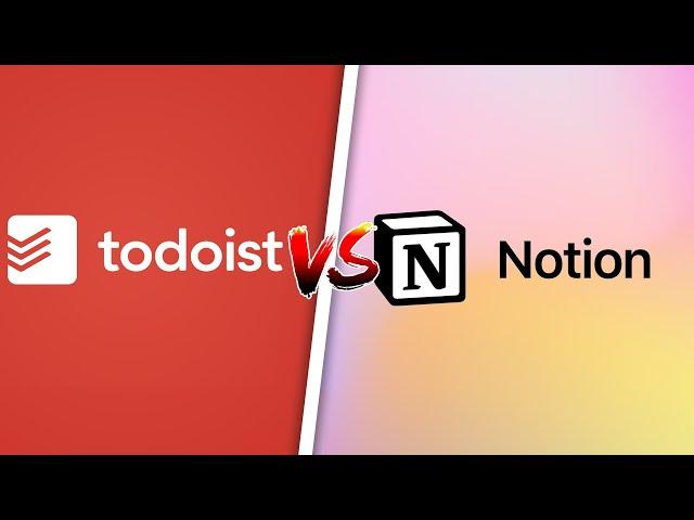 Todoist Vs Notion | Which One Is Better For Work Management And More 2023 Comparison