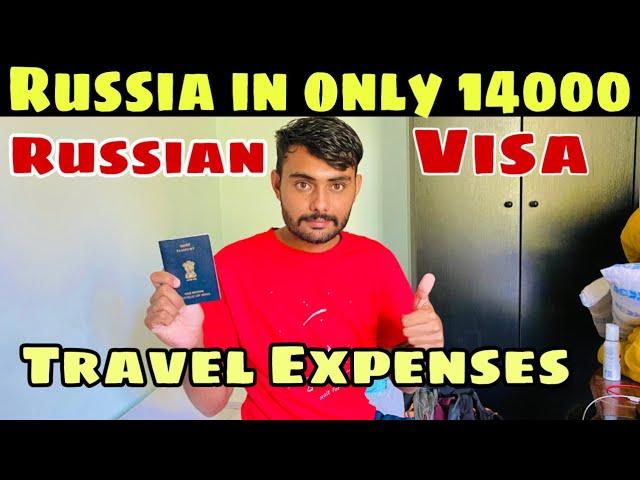 How I Got Russian Visa 2021 | My Russian Trip expenses is just 14000