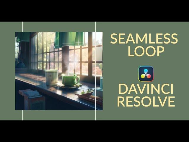 How to Create a Seamless Loop in DaVinci Resolve (Pika Labs Animation Tips)