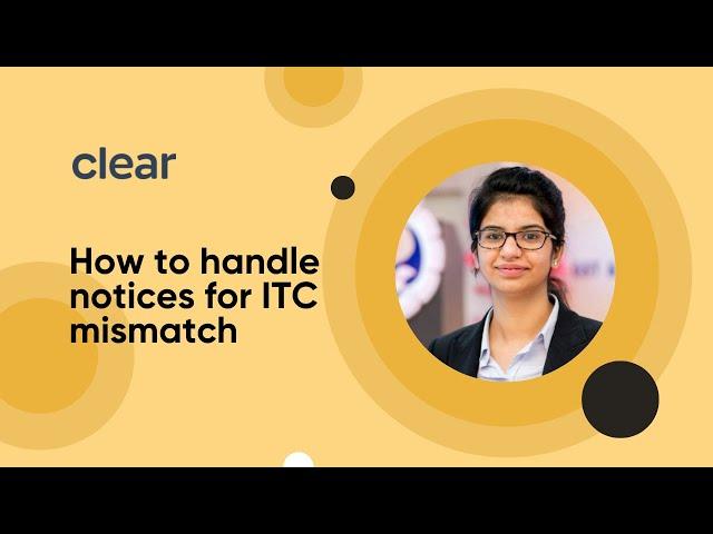 How to handle notices for ITC mismatch