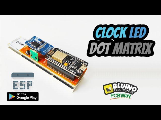 ESP Matrix Board - Clock Led Matrix WiFi NodeMCU ESP8266