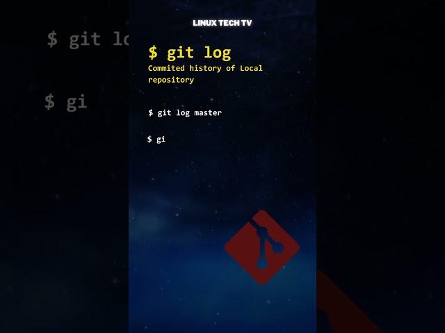 6.  how to use git commands | git log @LinuxTechTV pro Git