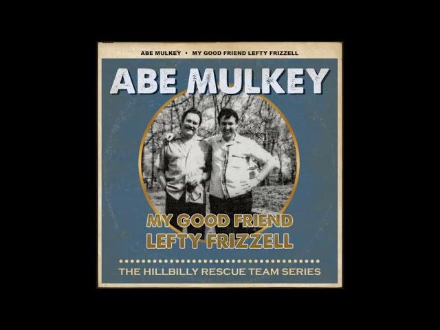 Abe Mulkey  - Until I Met You