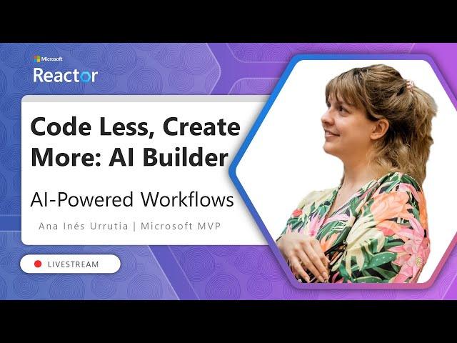 Code Less, Create More: AI Builder: AI-Powered workflows