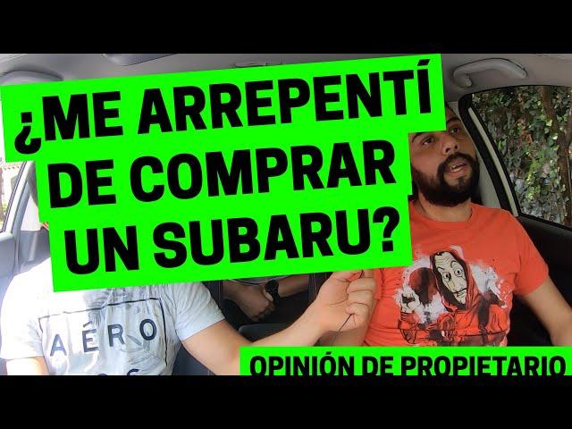 EXPERIENCIA de propietario con un SUBARU  | Motoren Mx