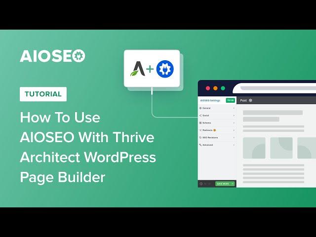 How To Use AIOSEO With Thrive Architect WordPress Page Builder