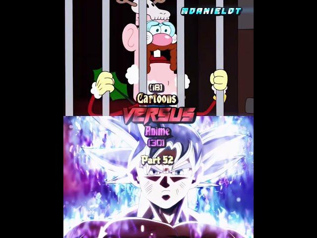 Cartoons vs Anime Part 52