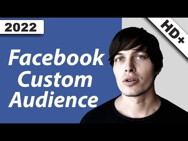 Facebook Custom Audience erstellen. Schritt für Schritt Anleitung