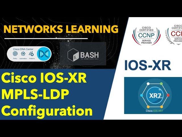 Cisco IOS-XR basic MPLS LDP Configuration