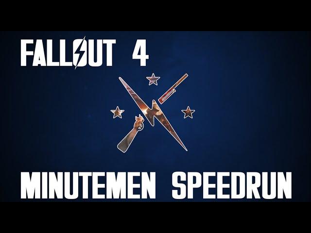 Fallout 4 Speedrun:  Minutemen ending; Glitchless