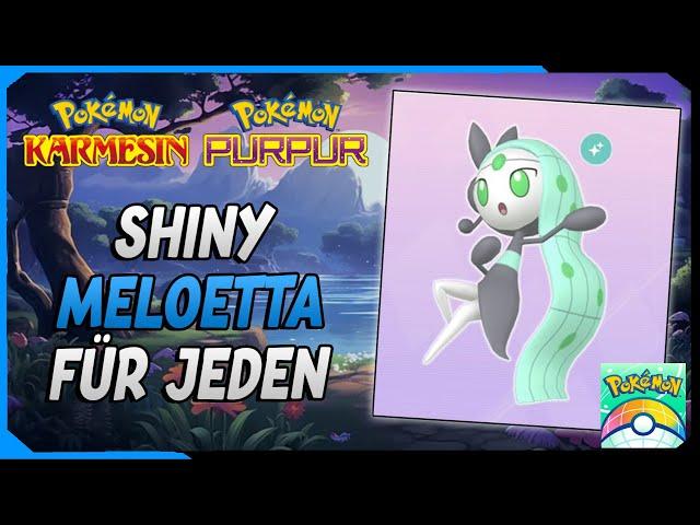 Shiny Meloetta Für Jeden Geschenkt ! So Schaltet Ihr das Mysteriöse Pokemon in Home Frei !