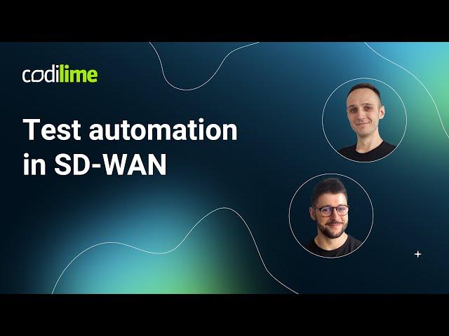 Test automation in SD-WAN | CodiLime