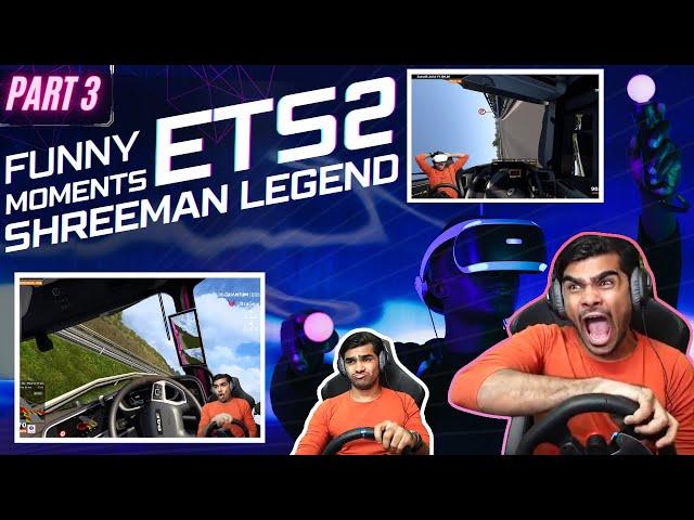 Shreeman Legend ETS 2 Funny Moments | #shreeman